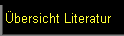 �bersicht Literatur